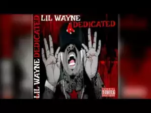 Lil Wayne - Dedicated (2018) Mixtape